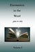 Encounters in the Word, Volume 5: Short Studies in God's Word by John Hill