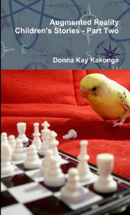 Augmented Reality Children's Stories - Part Two by Donna Kay Kakonge