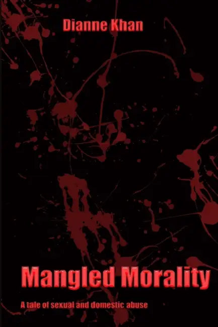 Mangled Morality by Dianne Khan