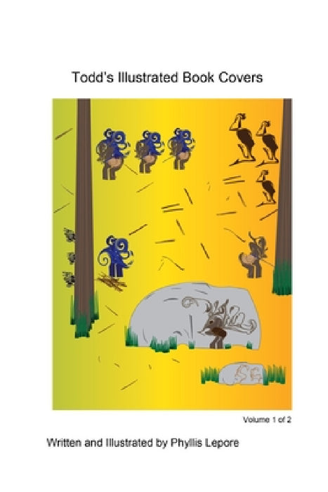 Todd's Illustrated Book Covers by Phyllis Lepore