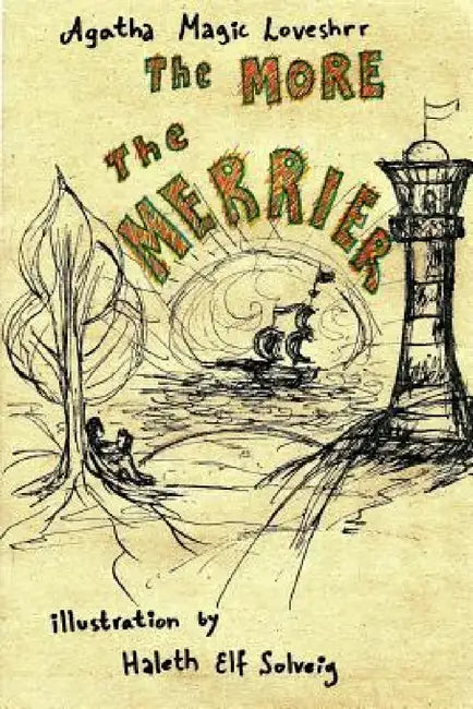 The More The Merrier by Agatha Magic Loveshrr
