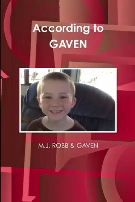 According to GAVEN by M. J. Robb &. Gaven