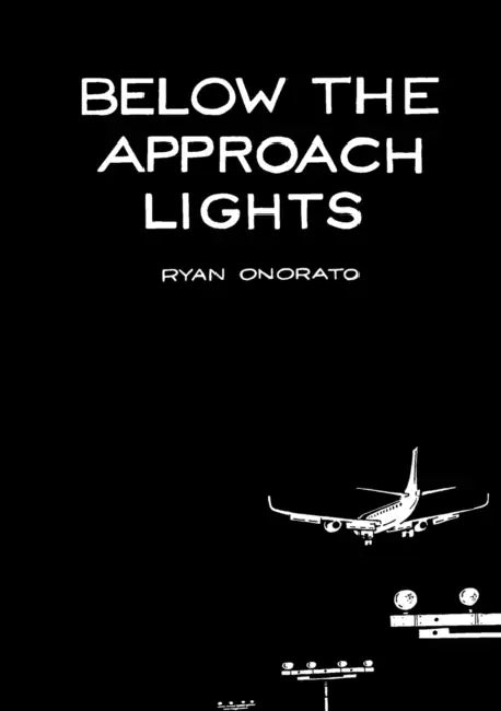 Below the Approach Lights by Ryan Onorato