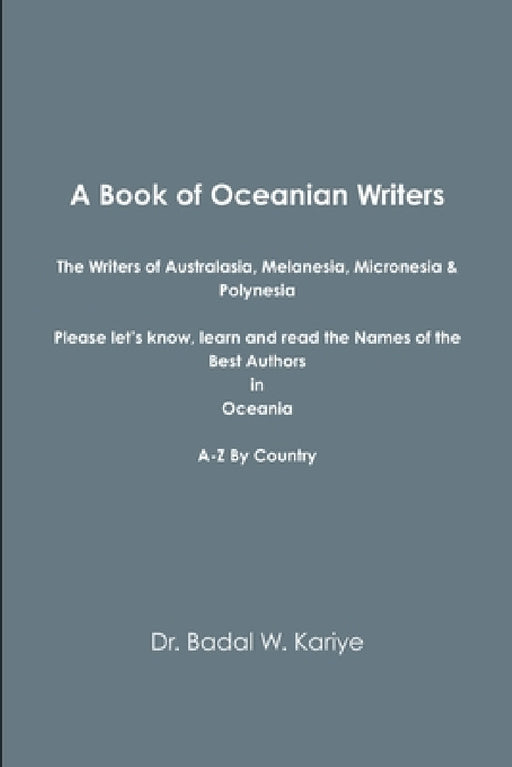 A Book of Oceanian Writers by Badal W. Kariye