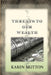 Threats to Our Wealth by Karen Mutton