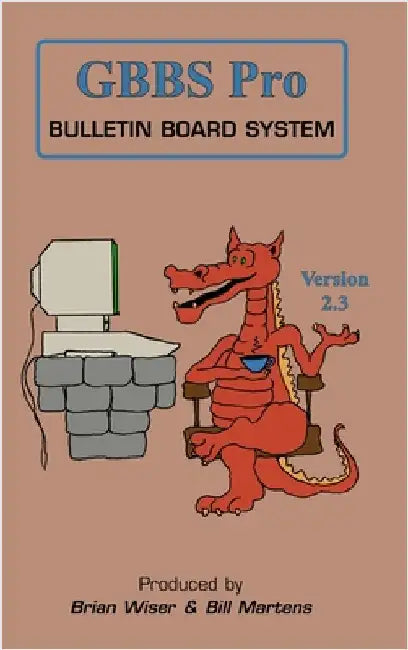 GBBS Pro Bulletin Board System: Version 2.3 by Martens, Bill