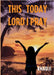 This Today Lord I Pray: Daily devotional prayers by Khaidji