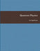 Quantum Physics by Ian Appelbaum
