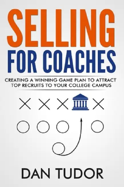 Selling for Coaches by Dan Tudor