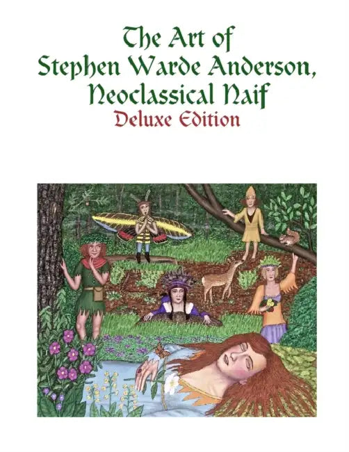The Art of Stephen Warde Anderson, Neoclassical Naif by Stephen Warde Anderson