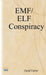 The EMF/ELF Conspiracy by David Turner
