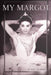 My Margot by Ken Ludden