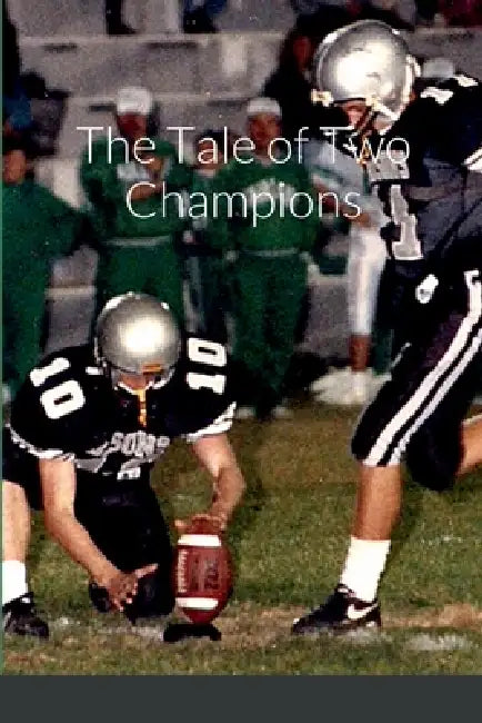 The Tale of Two Champions by Gregory J. Page