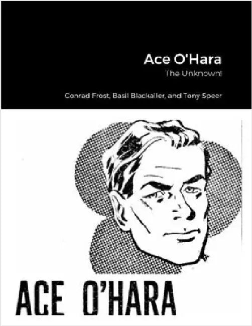 Ace O'Hara: The Unknown! by Reprint, Classic
