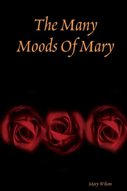 The Many Moods Of Mary by Mary Wilson