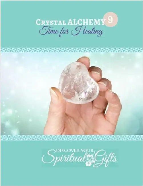 Crystal Alchemy: 09 Healing: Time for Healing by Rayne, Vialet