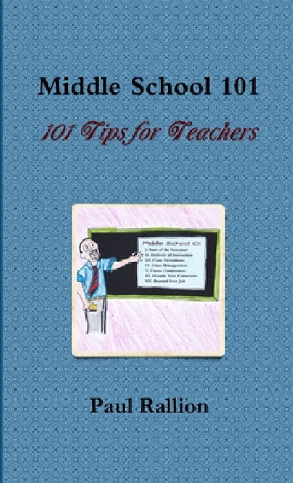 Middle School 101 by Paul Rallion