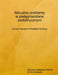Aktualne problemy w pielęgniarstwie pediatrycznym Current Issues in Pediatric Nursing by Danuta Jadamus-Niebrój, Anna Gawęda