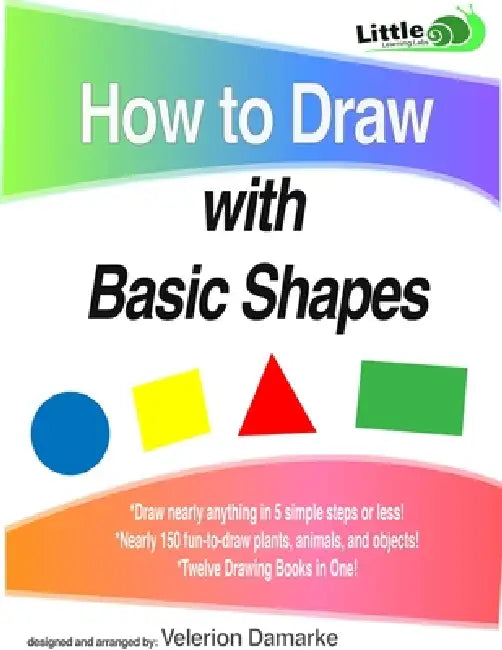 How to Draw with Basic Shapes by Velerion Damarke