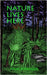 Nature Lives Here: Songs & Spells by Kixmiller, John