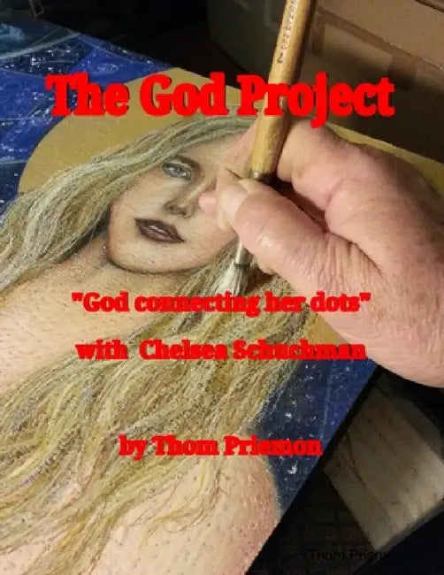 The God Project..."God Connecting Her Dots" by Thom Priemon