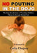 No pouting in the dojo by Cathy Chapaty