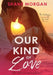 Our Kind of Love by Shane Morgan
