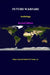 Future Warfare: Anthology - Revised Edition by Jr. Robert H. Scales Major General