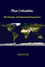 Plan Colombia: The Strategic and Operational Imperatives by Gabriel Marcella, Strategic Studies Institute