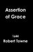 Assertion of Grace by Robert Towne
