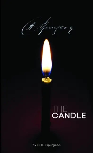 The Candle by Charles Haddon Spurgeon
