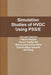 Simulation Studies of HVDC Using PSS/E by Farrukh Rashid, Fahad Hassan, Ameer Haider Ali