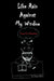 Like Rain Against My Window by Terrence Holland