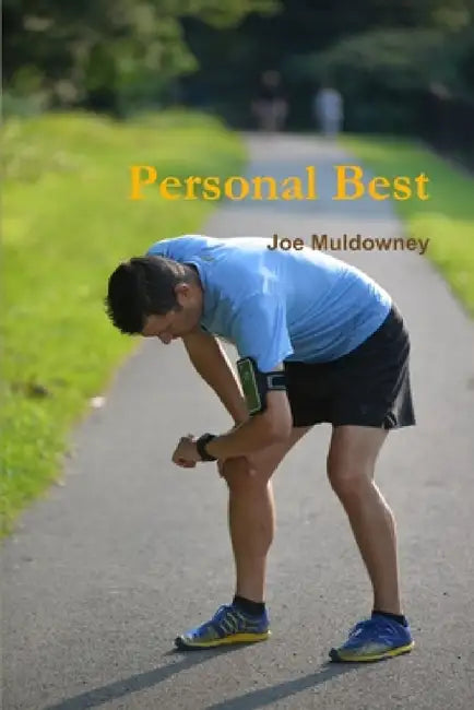 Personal Best by Joe Muldowney