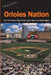 Tales From Orioles Nation by Bill Pemstein