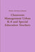 Classroom Management Urban K-8 and Special Education Teachers by Denise Adrienne Johnson