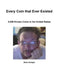 Every Coin that Ever Existed by Brian Swingle