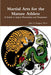 Martial Arts for the Mature Athlete: A Guide to Injury Prevention and Treatment by John Hippen