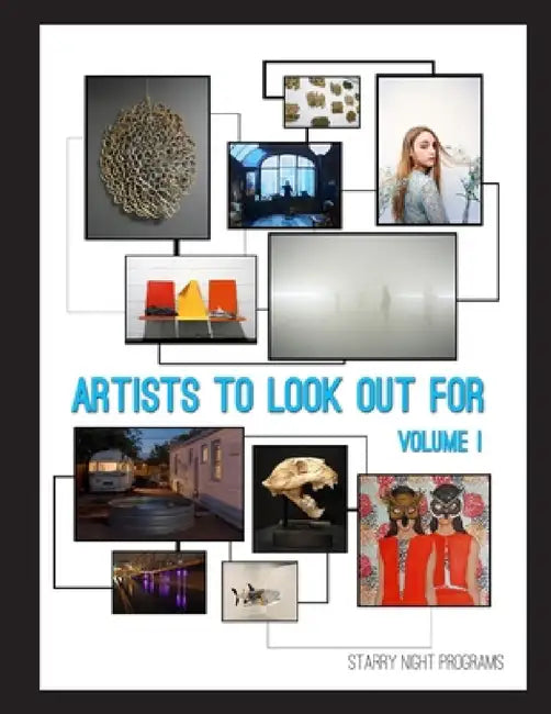 Artists To Look Out For by Starry Night Programs