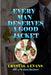 Every Man Deserves A Good Jacket by Crystal Evans