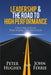 Leadership & The Road to High Performance by Peter Hughes, John Ferrie