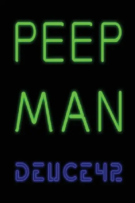 Peep Man by Deuce 42
