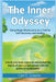 The Inner Odyssey: Using Magic Mushrooms as a Tool for Self-Discovery and Healing by Carl D. Greene