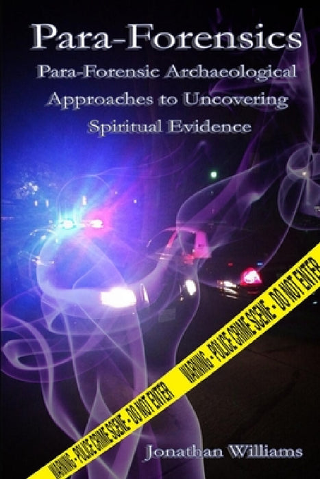 Para-Forensics by Jonathan Williams