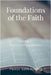 Foundations of the Faith (Volume 2): Practical Foundations: Practical Foundations by Koenig, Seth