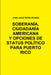 Soberania, Ciudadania Americana Y Opciones de Status Para Puerto Rico by Juan Jose Nolla-Acosta