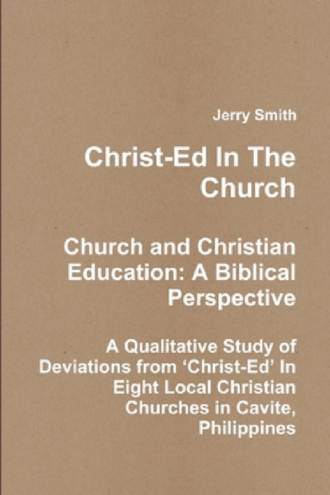 Christ-Ed In The Church by Jerry Smith