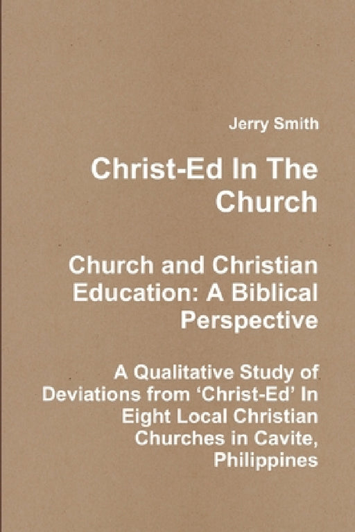 Christ-Ed In The Church by Jerry Smith