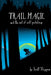 Trail Magic and the Art of Soft Pedaling by Scott Thigpen