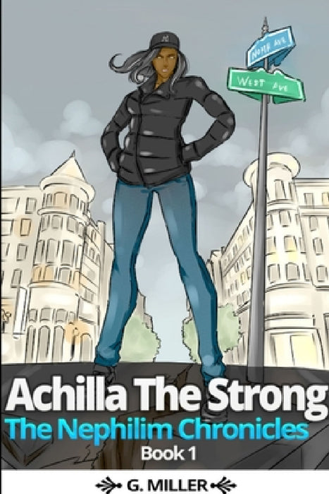 Achilla The Strong by G. Miller